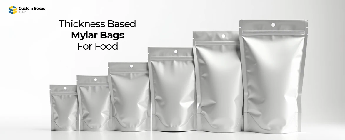 Thickness-Based Mylar Bags for Food